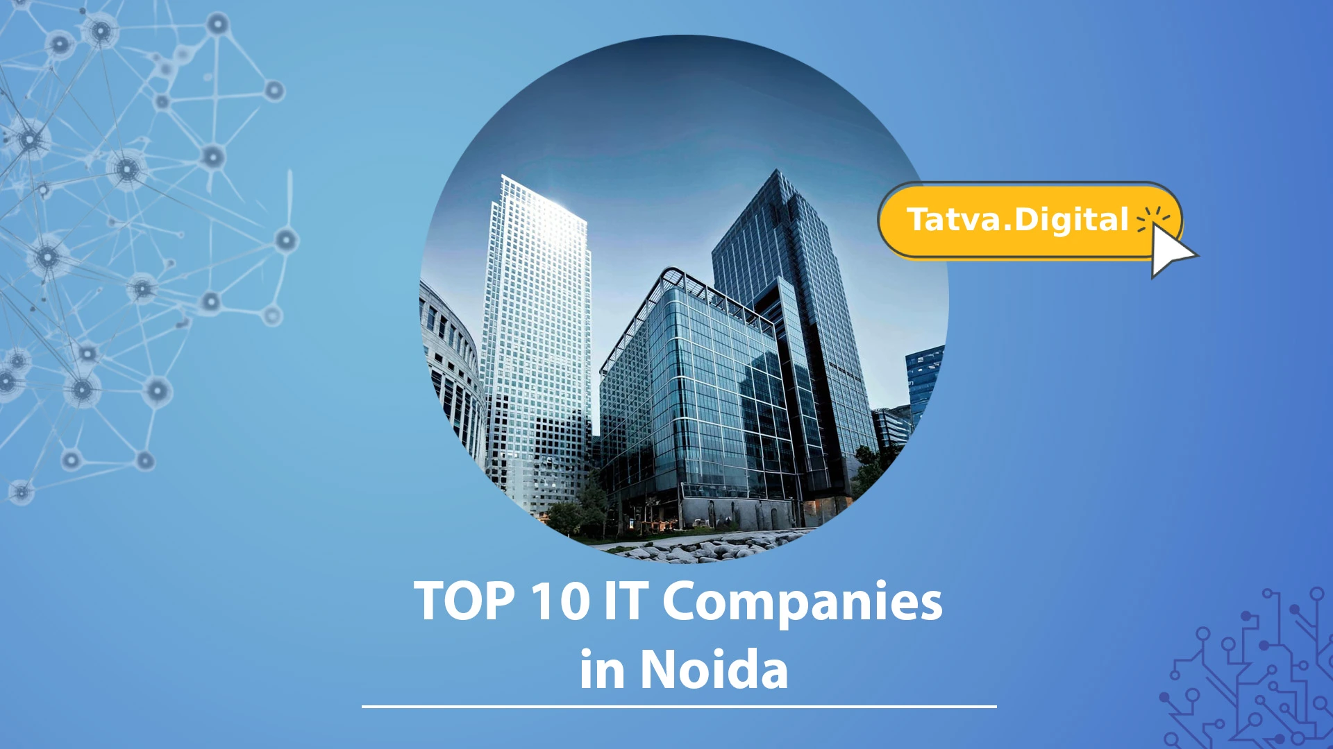 Top 10 IT Tech Companies in Noida